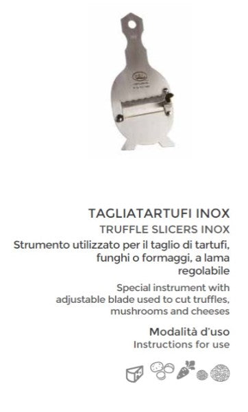 TAGLIATARTUFI IN ACCIAO INOX (SU ORDINAZIONE)